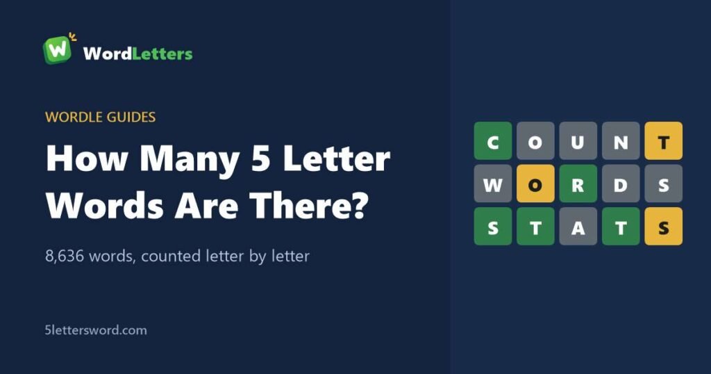 How many 5 letter words are there – word count stats